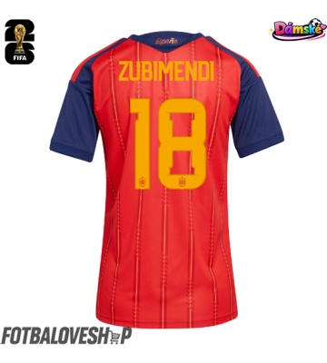 Španělsko Martin Zubimendi #18 Dámské Domácí Dres MS 2026 Krátký Rukáv